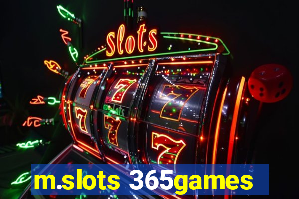 m.slots 365games